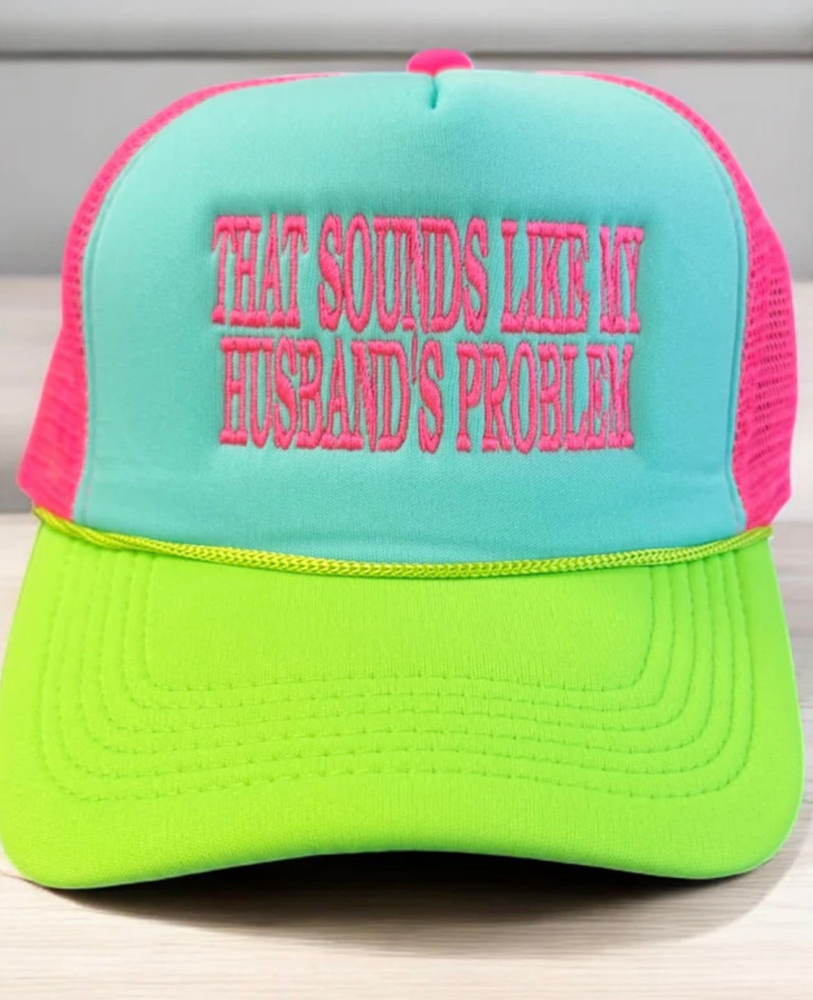 That Sounds Like My Husbands Problem Hat