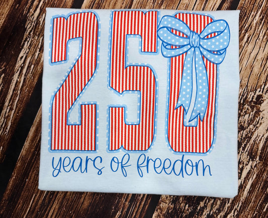 250 Years Of Freedom
