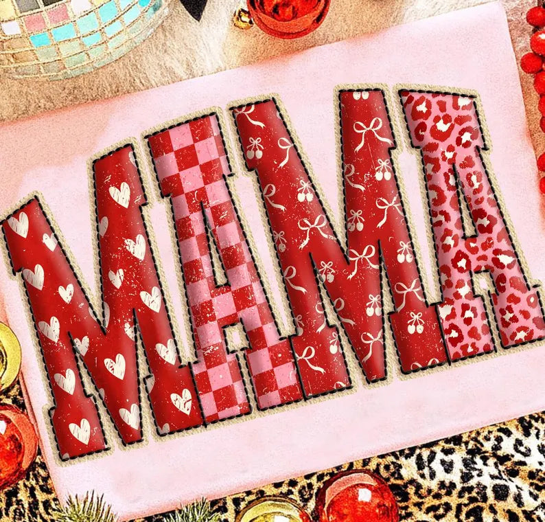 Valentines Mama